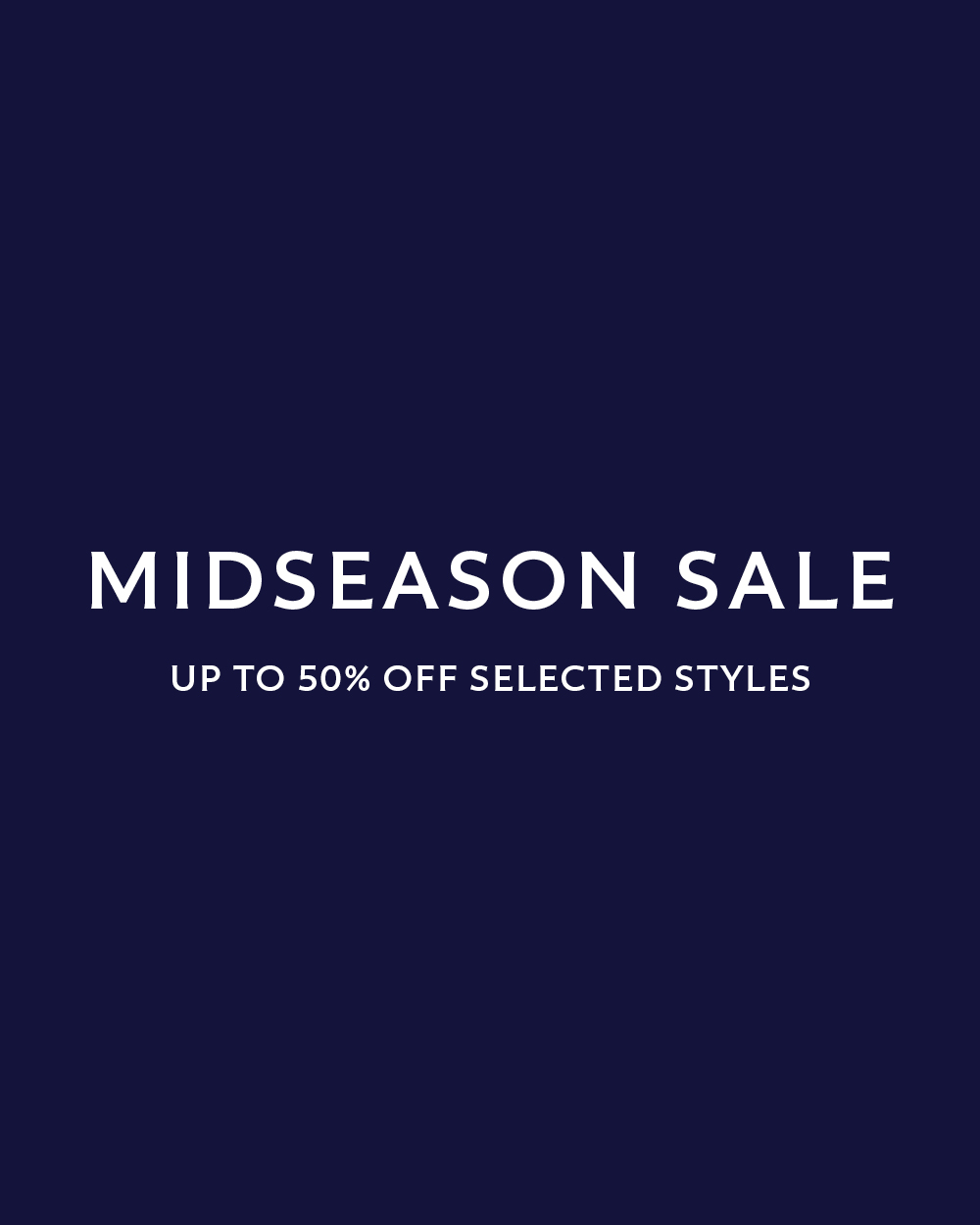 Midseason sale - up to 50% off